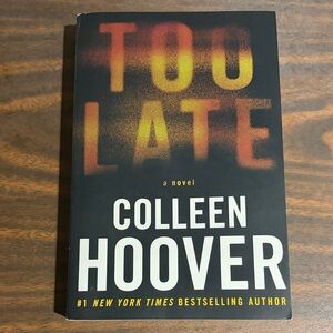 Too Late book by Colleen Hoover